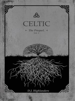cover image of CELTIC, the Prequel Volume1